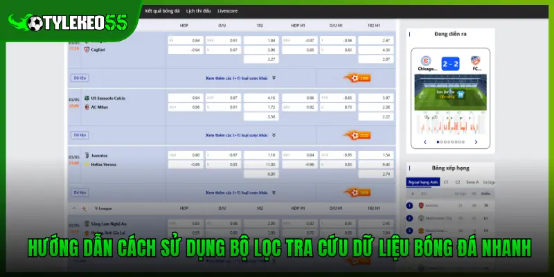 Hướng dẫn cách sử dụng bộ lọc tra cứu dữ liệu bóng đá nhanh