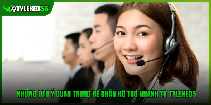 Liên Hệ Tylekeo5: Tổng Đài Hỗ Trợ Người Chơi 24/7 Mới Nhất 3 Những lưu ý quan trọng để nhận hỗ trợ nhanh từ Tylekeo5